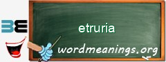 WordMeaning blackboard for etruria